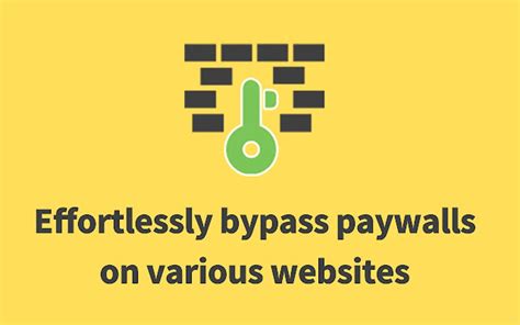 chrome extensions paywall bypass|Paywall